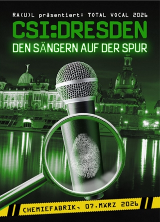 2026 CSI Dresden - Den S&auml;ngern auf der Spur ( in der Chemiefabrik )